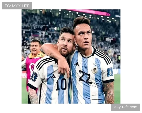 阿尔瓦雷斯与劳塔罗:阿根廷锋线竞争与战术角色解析 阿尔瓦雷斯与劳塔罗:阿根廷锋线竞争与战术角色解析